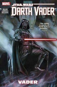 Star Wars: Darth Vader, Vol. 1: Vader by Kaare Kyle Andrews, Juan Giménez, Adi Granov, Kieron Gillen, Leinil Francis Yu, Salvador Larroca