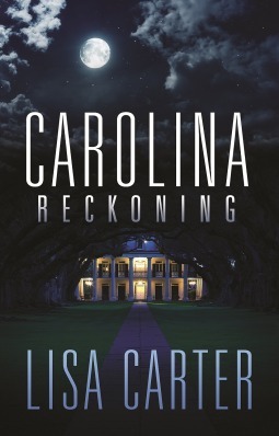 Carolina Reckoning by Lisa Cox Carter