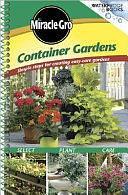 Miracle-Gro Container Gardens by Marilyn Rogers