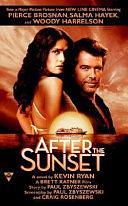 After the Sunset by Kevin Ryan, Paul Zbyszewski