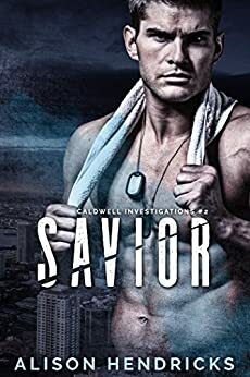 Savior by Alison Hendricks