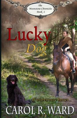 Lucky Dog by Carol R. Ward
