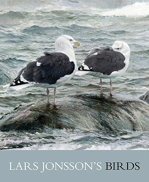 Lars Jonsson's Birds: Paintings from a Near Horizon by Lars Jonsson