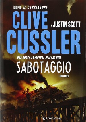 Sabotaggio by Justin Scott, Clive Cussler