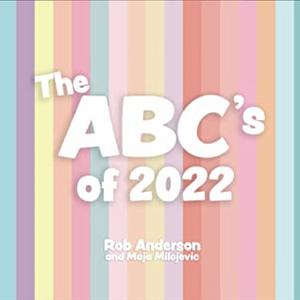 The ABCs of 2022: a year in pop culture by Rob Anderson