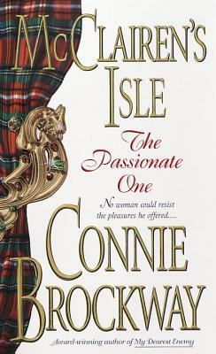 McClairen's Isle: The Passionate One by Connie Brockway