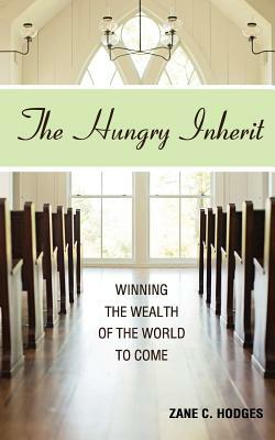 The Hungry Inherit by Zane C. Hodges