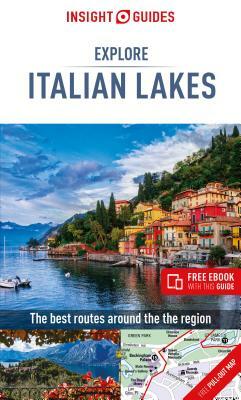 Insight Guides Explore Italian Lakes (Travel Guide with Free Ebook) by Insight Guides