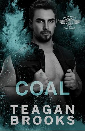Coal by Teagan Brooks
