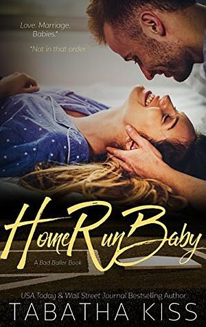 Home Run Baby by Tabatha Kiss