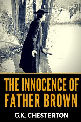 The Innocence of Father Brown by G.K. Chesterton