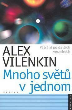 Mnoho světů v jednom by Alex Vilenkin