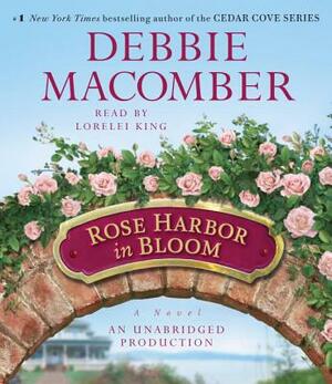 Rose Harbor in Bloom by Debbie Macomber