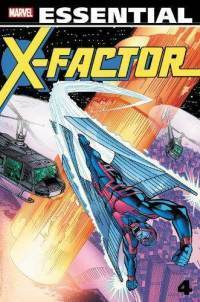 Essential X-Factor, Vol. 4 by Marc Silvestri, John Byrne, Peter David, Jim Fern, Ralph Macchio, Steven Carr, Louise Simonson, Colleen Doran, Jim Starlin