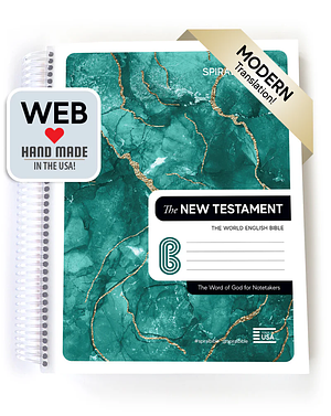 The New Testament (WEB Translation) by Spiral Bible