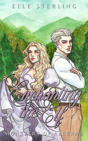 Enchanting the Elf: A Monster Romance by Elle Sterling