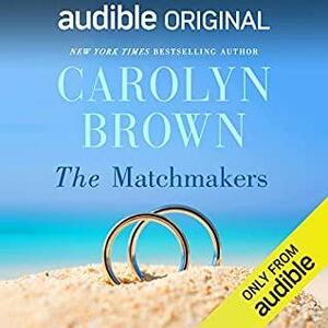 The Matchmakers by Carolyn Brown