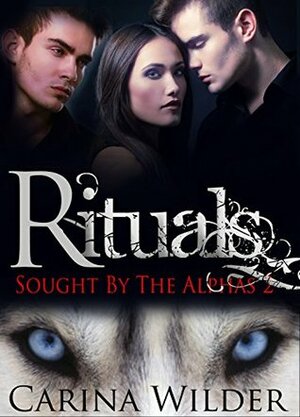 Rituals by Carina Wilder