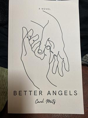 Better Angels by Carol Matz