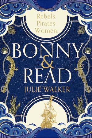 Bonny & Read by Julie Walker