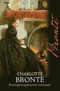Kotiopettajattaren romaani by Charlotte Brontë