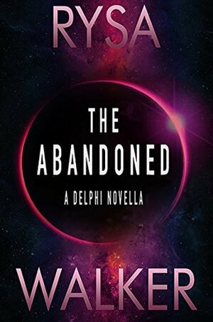 The Abandoned by Rysa Walker