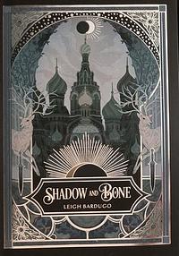 Shadow and Bone by Leigh Bardugo