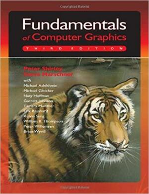 Fundamentals of Computer Graphics by Peter Shirley, Steve Marschner