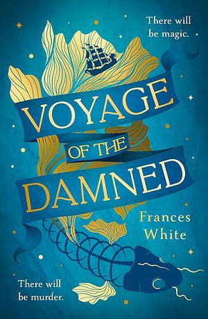 Voyage of the Damned by Frances White