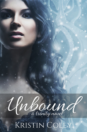 Unbound by Kristin Coley