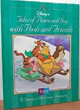 Disney's Tales of Peace and Joy with Pooh and Friends: A Timeless Christmas Treasury by Marc Gave