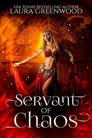 Servant of Chaos by Laura Greenwood