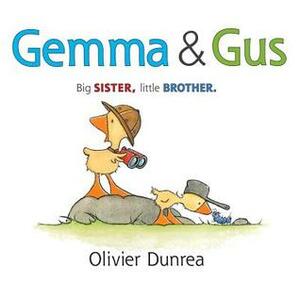 Gemma & Gus by Olivier Dunrea