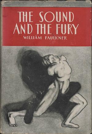 The Sound and the Fury by William Faulkner