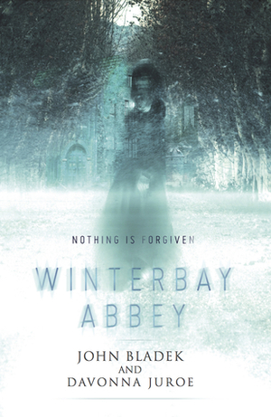 Winterbay Abbey by Jim Whiting, John Bladek, Davonna Juroe