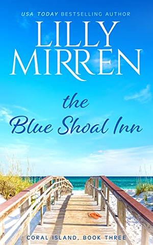 The Blue Shoal Inn by Lilly Mirren