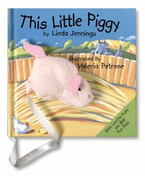 This Little Piggy With Mini Finger Puppet by Linda M. Jennings