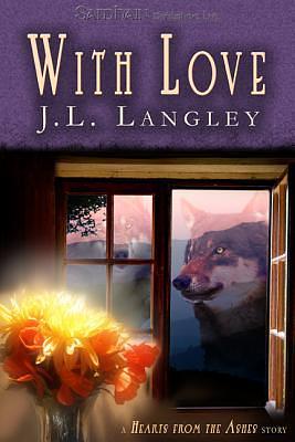 With Love by J.L. Langley