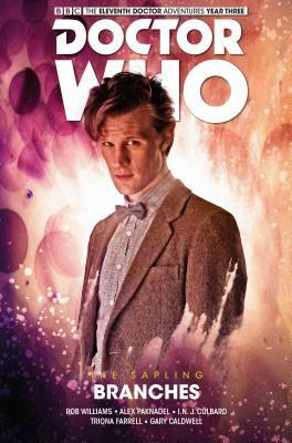 Doctor Who: The Eleventh Doctor: The Sapling Vol. 3: Branches by Alex Paknadel