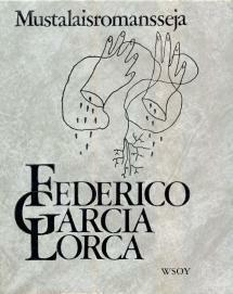 Mustalaisromansseja by Kirsi Kunnas, Federico García Lorca