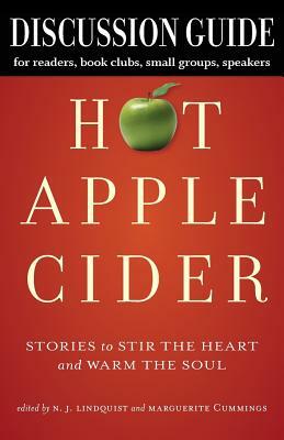 Discussion Guide for Hot Apple Cider: Stories to Stir the Heart and Warm the Soul by 