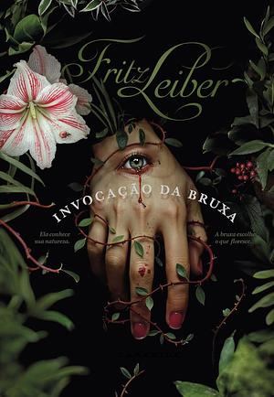 Invocação da Bruxa by Fritz Leiber