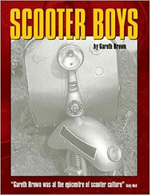 Scooter Boys by Gareth Brown