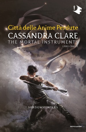 Città delle anime perdute by Cassandra Clare