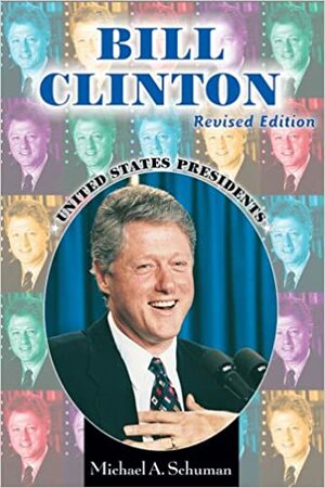 Bill Clinton by Michael A. Schuman