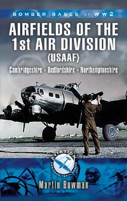 1st Air Division 8th Air Force Usaaf 1942-45 by Martin W. Bowman