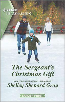 The Sergeant's Christmas Gift by Shelley Shepard Gray, Shelley Shepard Gray