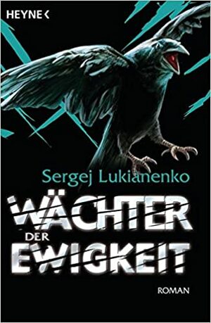 Wächter der Ewigkeit by Sergei Lukyanenko