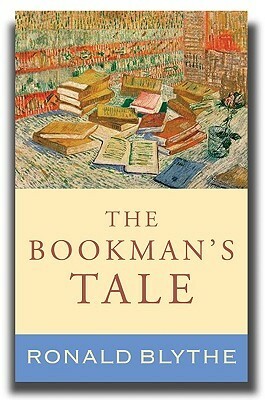 The Bookman's Tale by Ronald Blythe