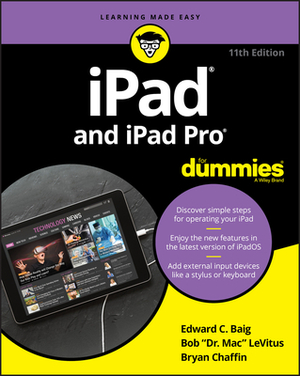 iPad and iPad Pro for Dummies by Bob LeVitus, Edward C. Baig, Bryan Chaffin